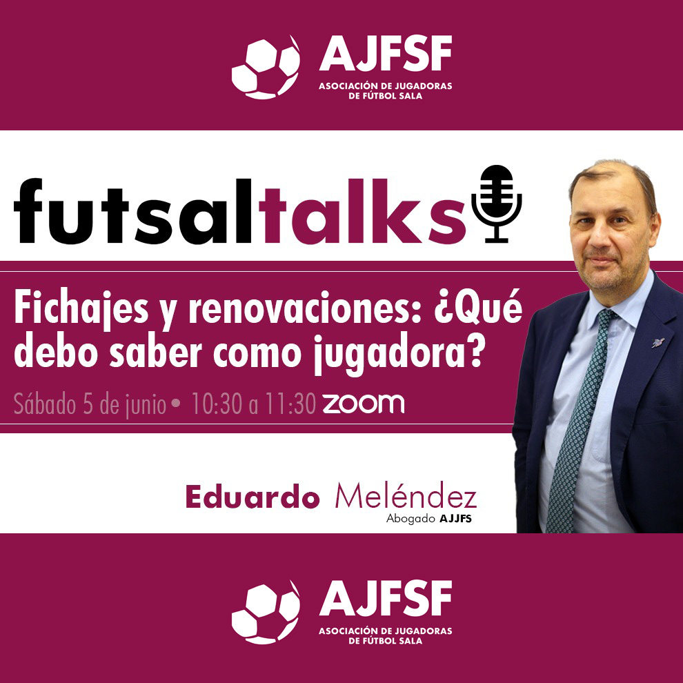 Celebrado el cuarto Futsal Talks, Fichajes y renovaciones, ¿Qué debo saber como jugadora?